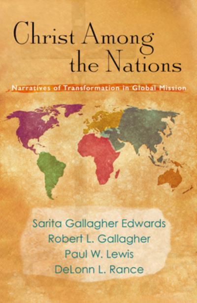 Cover for Edwards Sarita Gallagher Edwards · Christ Among the Nations: Narratives of Transformation in Global Mission - American Society of Missiology (Paperback Book) (2021)