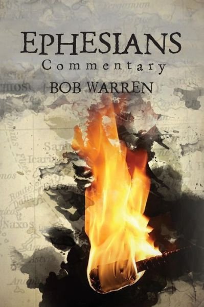 Cover for Bob Warren · Ephesian Commentary (Paperback Bog) (2015)