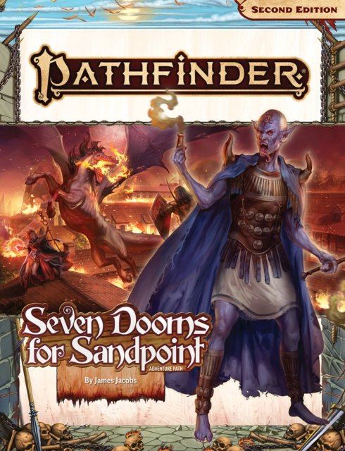 Cover for James Jacobs · Pathfinder Adventure Path: Seven Dooms for Sandpoint (1 of 1) (P2) (Paperback Book) (2024)