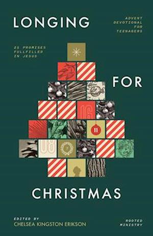 Cover for Longing for Christmas: 25 Promises Fulfilled in Jesus, Advent Devotional for Teenagers (Paperback Book) (2024)