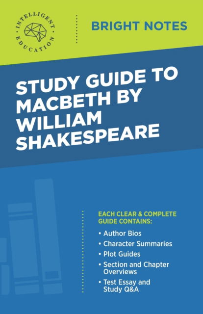 Cover for Intelligent Education · Study Guide to Macbeth by William Shakespeare - Bright Notes (Taschenbuch) [6th edition] (2020)