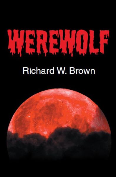 Cover for Richard W Brown · Werewolf (Paperback Book) (2022)