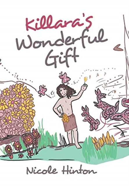 Cover for Nicole Hinton · Killara's Wonderful Gift (Hardcover Book) (2021)