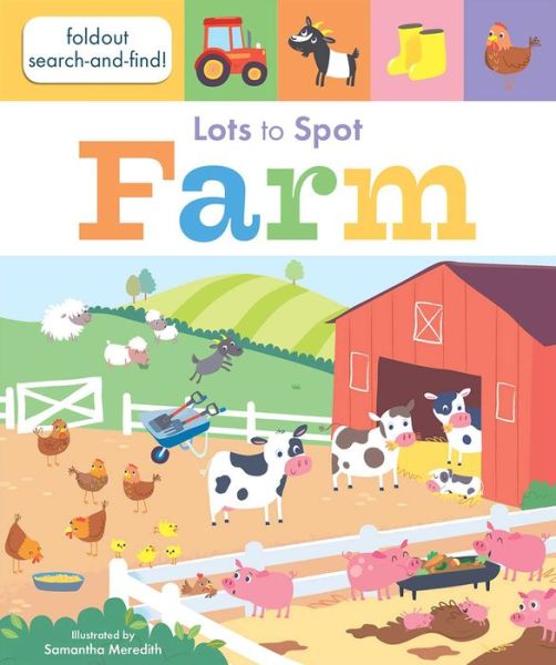 Cover for Libby Walden · Lots to Spot : Farm (Board book) (2018)