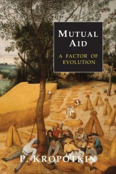 Cover for Peter Kropotkin · Mutual Aid (Paperback Book) (2017)