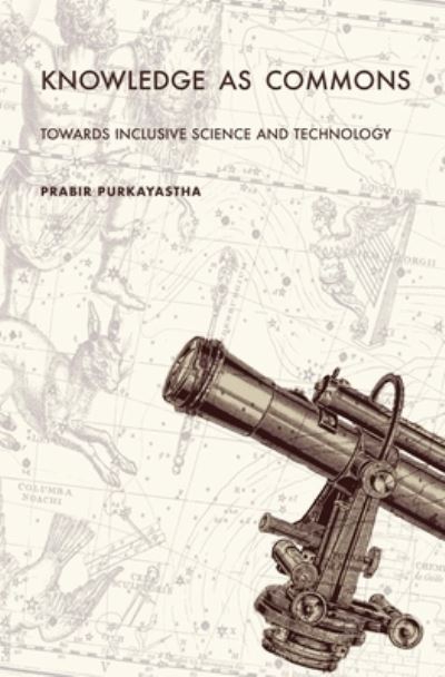 Cover for Prabir Purkayastha · Knowledge as Commons: Toward Inclusive Science and Technology (Paperback Book) (2024)