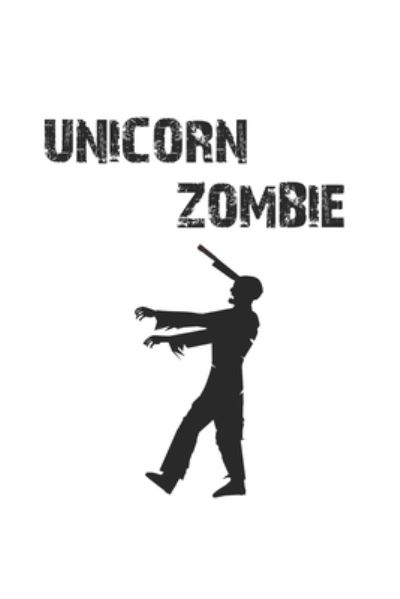 Cover for Dm4design Publishing · Unicorn Zombie (Paperback Bog) (2019)