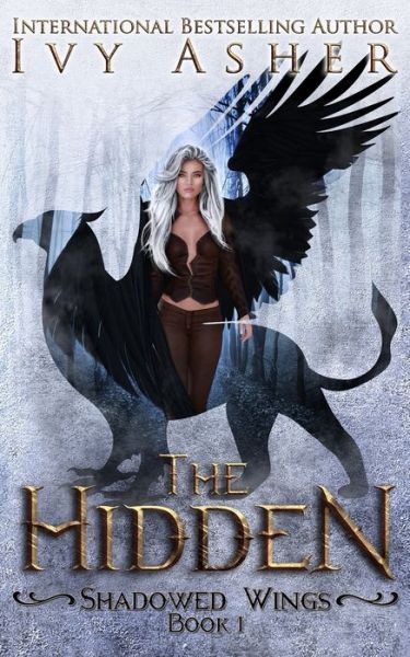 Cover for Ivy Asher · The Hidden (Paperback Book) (2019)