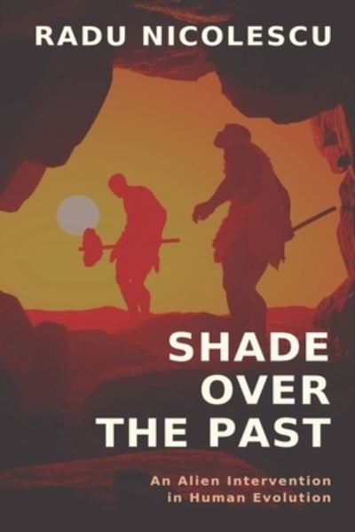 Cover for Radu Nicolescu · Shade Over the Past (Paperback Book) (2019)