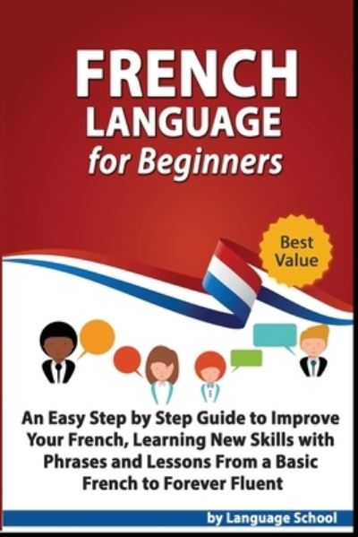 Cover for Language School · French Language for Beginners (Paperback Book) (2019)