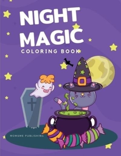Cover for Mom &amp; Me Publishing · Night Magic Coloring Book (Paperback Book) (2019)