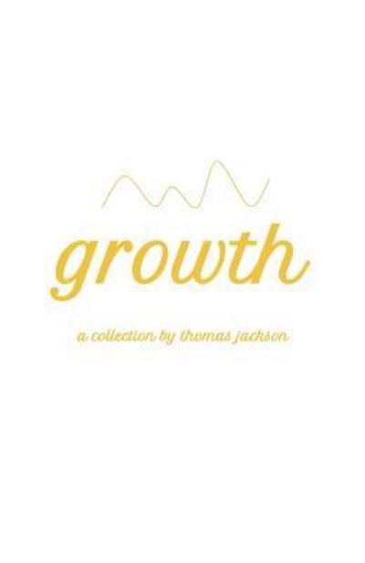 Cover for Thomas Jackson · Growth (Paperback Book) (2018)