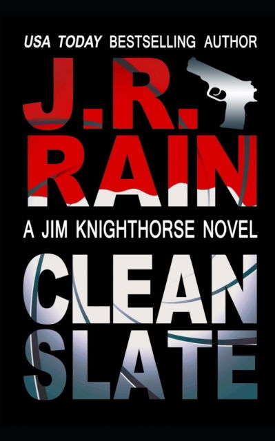 Cover for J R Rain · Clean Slate - Jim Knighthorse (Pocketbok) (2018)