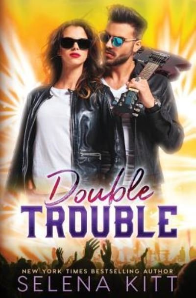 Cover for Selena Kitt · Double Trouble (Paperback Book) (2018)