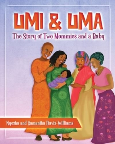 Cover for Nyesha and Samantha Davis-Williams · Umi and Uma (Paperback Book) (2018)