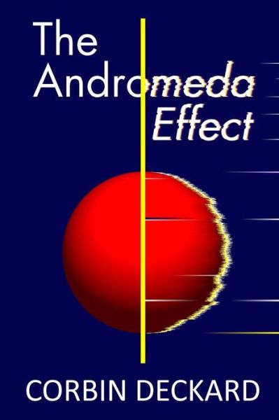 Cover for Corbin Deckard · The Andromeda Effect (Paperback Book) (2019)