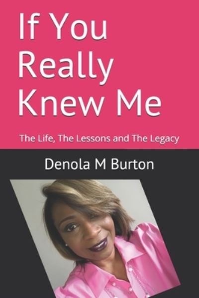 Cover for Denola M Burton · If You Really Knew Me (Paperback Book) (2019)