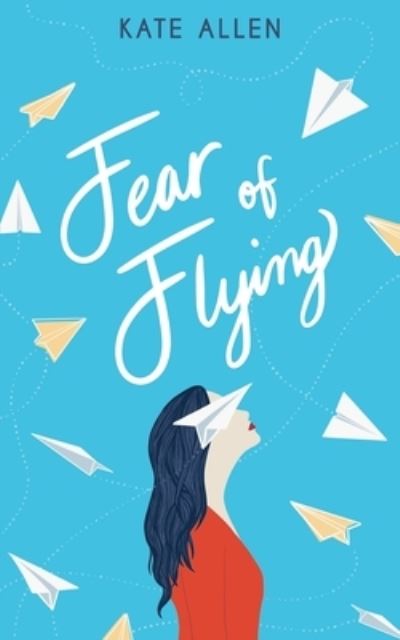 Cover for Kate Allen · Fear of Flying (Pocketbok) (2021)