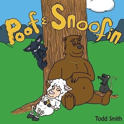 Cover for Todd Smith · Poof and Snoofin (Pocketbok) (2021)