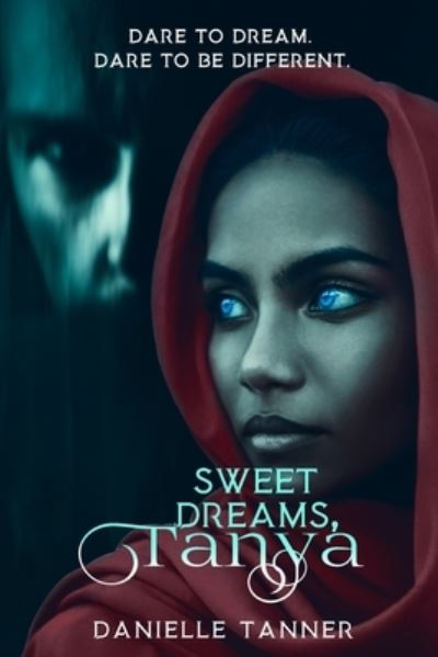 Cover for Danielle Tanner · Sweet Dreams Tanya (Paperback Book) (2021)