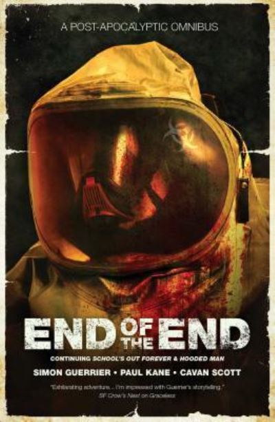 Cover for Paul Kane · The End of the End: An Omnibus of Post-Apocalyptic Fiction (Post-apocalyptic Omnibus) (Book) (2016)