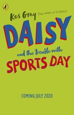 Cover for Kes Gray · Daisy and the Trouble with Sports Day - A Daisy Story (Pocketbok) (2020)