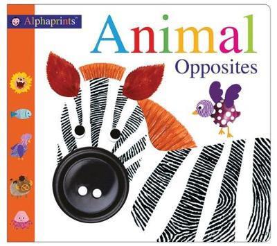 Cover for Roger Priddy · Alphaprint Animal Opposites (Hardcover Book) (2017)