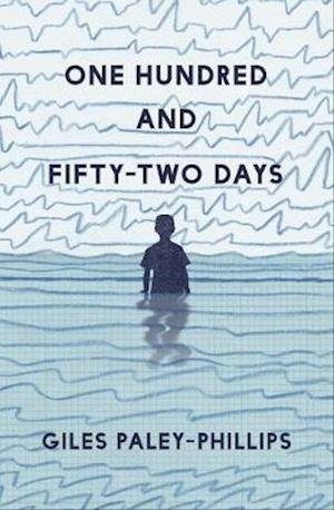 Cover for Giles Paley-Phillips · One Hundred and Fifty-Two Days (Inbunden Bok) (2020)