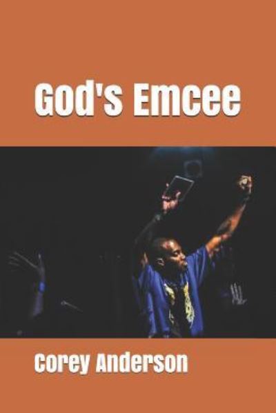 Cover for Corey Anderson · God's Emcee (Paperback Book) (2019)