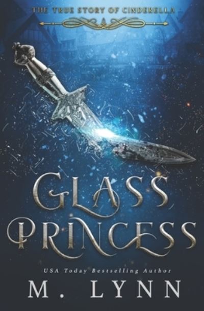 Cover for M Lynn · Glass Princess (Taschenbuch) (2019)