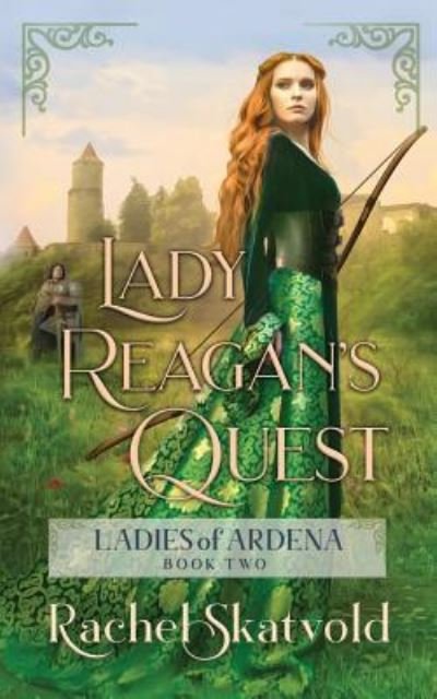 Cover for Rachel Skatvold · Lady Reagan's Quest (Paperback Book) (2019)