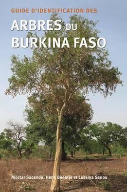 Cover for M. Sacande · Guide D'identification Des Arbres Du Burkina Faso (Hardcover Book) (2012)