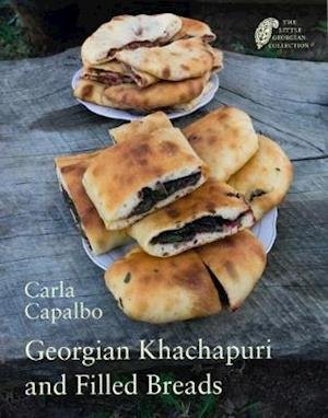 Cover for Carla Capalbo · Georgian Khachapuri and Filled Breads - The Little Georgian Collection (Taschenbuch) (2018)