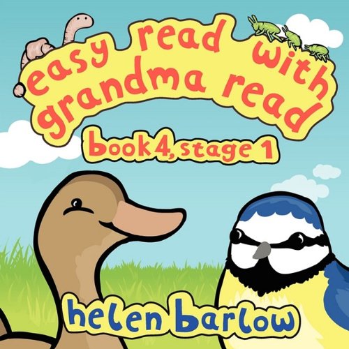 Easy Read with Grandma Read: Book 4, Stage 1 - Helen Barlow - Books - New Generation Publishing - 9781847485700 - July 27, 2009
