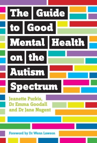 Cover for Yenn Purkis · The Guide to Good Mental Health on the Autism Spectrum (Paperback Bog) (2016)