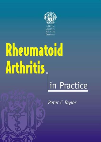 Cover for Peter Taylor · Rheumatoid Arthritis in Practice (Paperback Book) (2006)