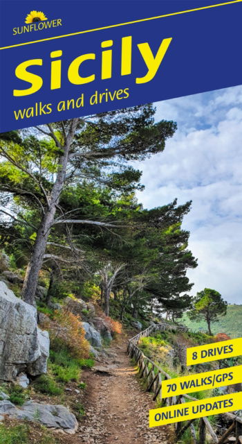 Sicily Sunflower Walking Guide: 70 long and short walks and 8 car tours - Sunflower Guides - Peter Amann - Books - Sunflower Books - 9781856915700 - August 1, 2025