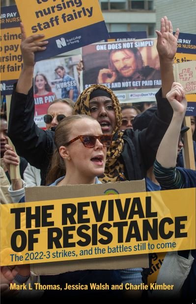 Cover for Mark L. Thomas · The Revival of Resistance: The 2022-3 strikes, and the battles still to come (Pocketbok) (2023)