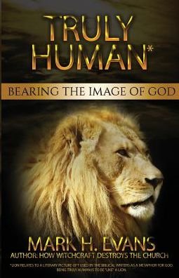 Cover for Evans H Mark · Truly Human (Paperback Bog) (2019)