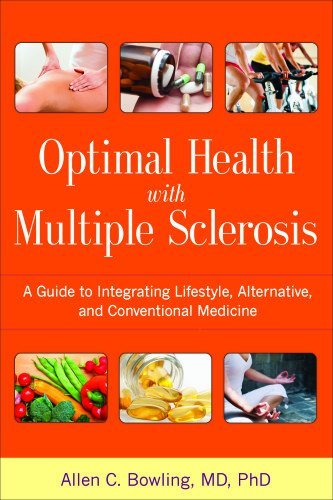 Cover for Allen C. Bowling · Optimal Health with Multiple Sclerosis: A Guide to Integrating Lifestyle, Alternative, and Conventional Medicine (Pocketbok) (2014)