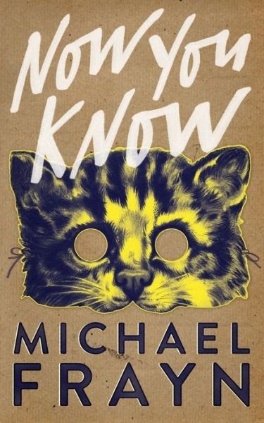 Cover for Michael Frayn · Now You Know (Valancourt 20th Century Classics) (Bok) (2017)