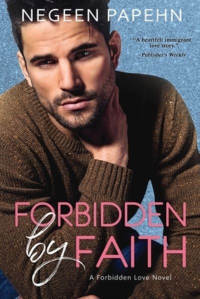 Cover for Negeen Papehn · Forbidden by Faith (Paperback Book) (2018)