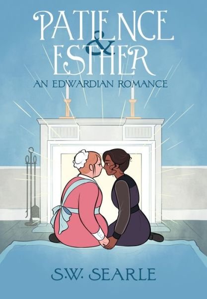 Cover for SW Searle · Patience &amp; Esther: An Edwardian Romance (Paperback Bog) (2021)