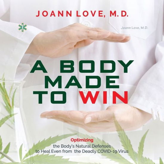 Joann Love · A Body Made to Win (Paperback Book) (2021)