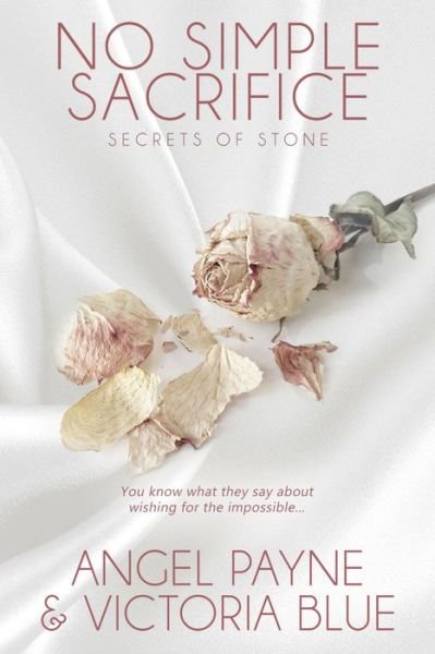 Cover for Angel Payne · No Simple Sacrifice - Secrets of Stone (Paperback Book) (2018)