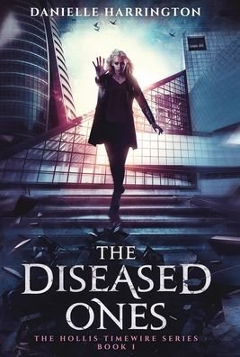 Cover for Danielle Harrington · The Diseased Ones (Hardcover Book) (2020)