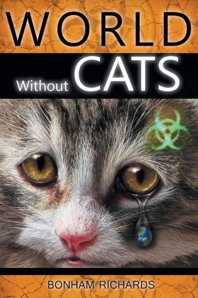 Cover for Bonham Richards · World Without Cats (Pocketbok) (2017)