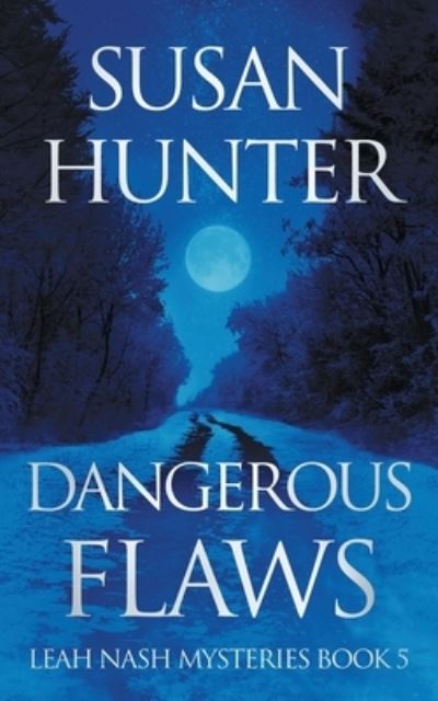 Cover for Susan Hunter · Dangerous Flaws (Paperback Book) (2019)