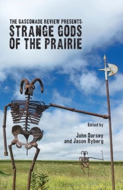 Cover for Jason Ryberg · Strange Gods of the Prairie : The Gasconade Review Presents: (Bok) (2021)