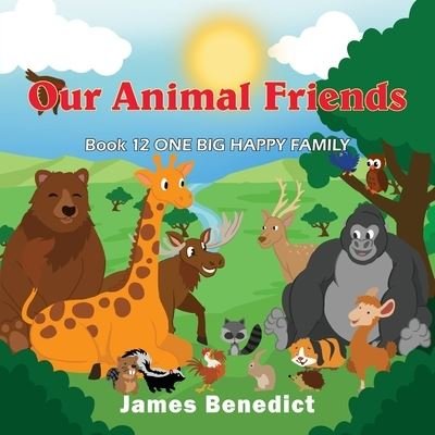 Cover for James Benedict · Our Animal Friends (Pocketbok) (2021)